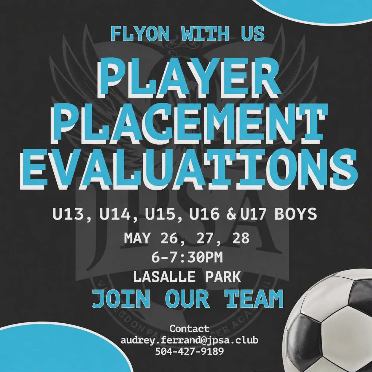 Come to our Player Placements!